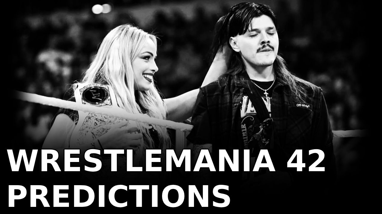 Wrestlemania 42 Predictions (2026)