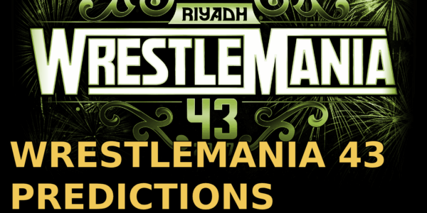 WrestleMania 43 Predictions (2027)