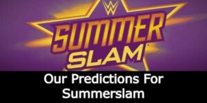 WWE Summerslam 2024 Predictions & Matches