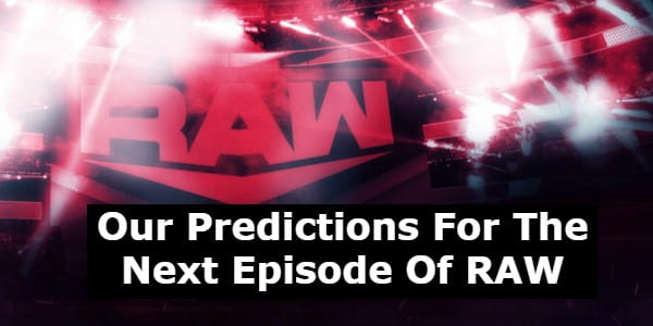 WWE RAW Predictions